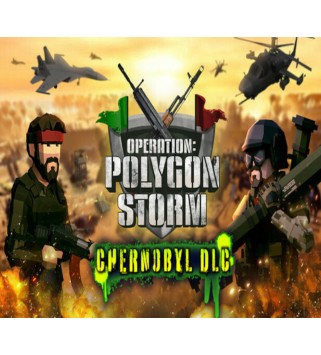 Operation: Polygon Storm - Chernobyl DLC Steam Key GLOBAL